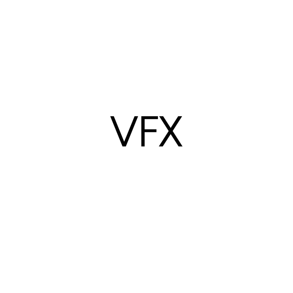 Visual Effects、視覚効果、特撮